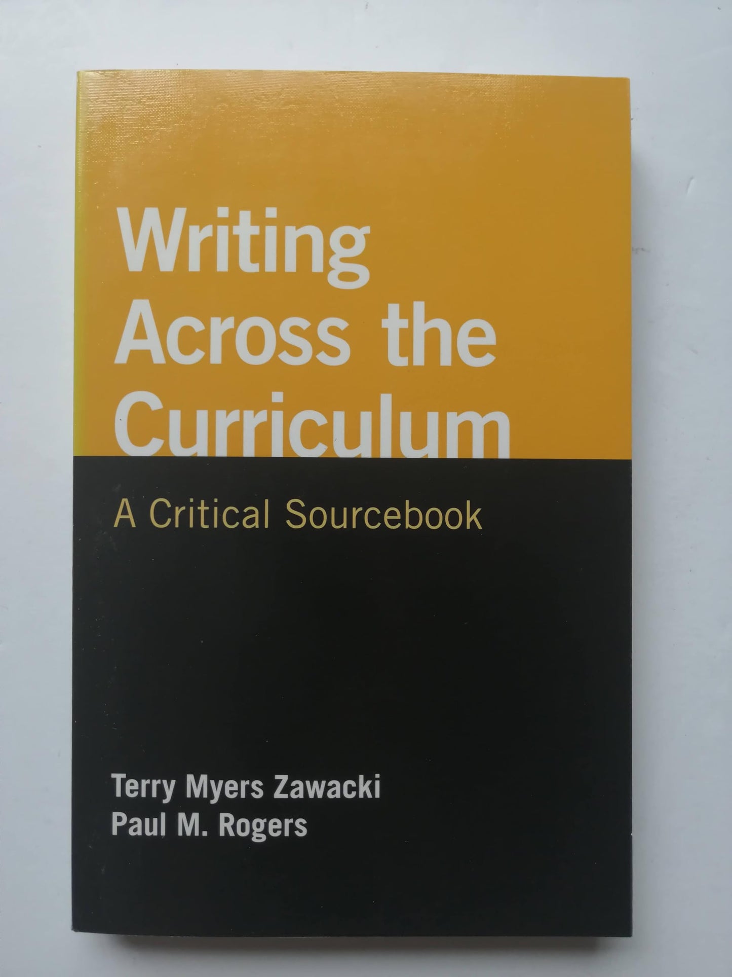 Writing Across the Curriculum: A Critical Sourcebook (The Bedford/st. Martin's Series in Rhetoric and Compostion)