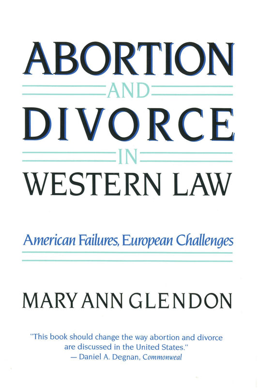 Abortion and Divorce in Western Law