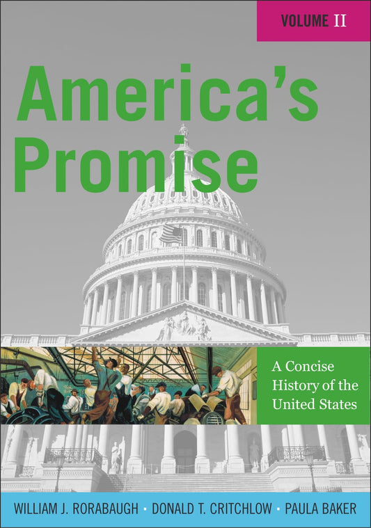 America's Promise: A Concise History of the United States (Volume II)