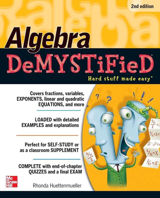 Algebra DeMYSTiFieD, Second Edition