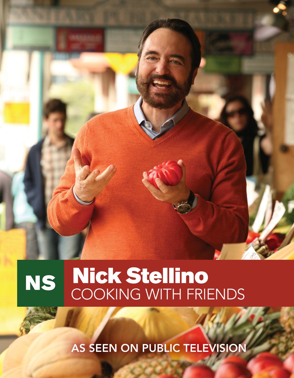 Nick Stellino Cooking With Friends by Nick Stellino (2009) Hardcover