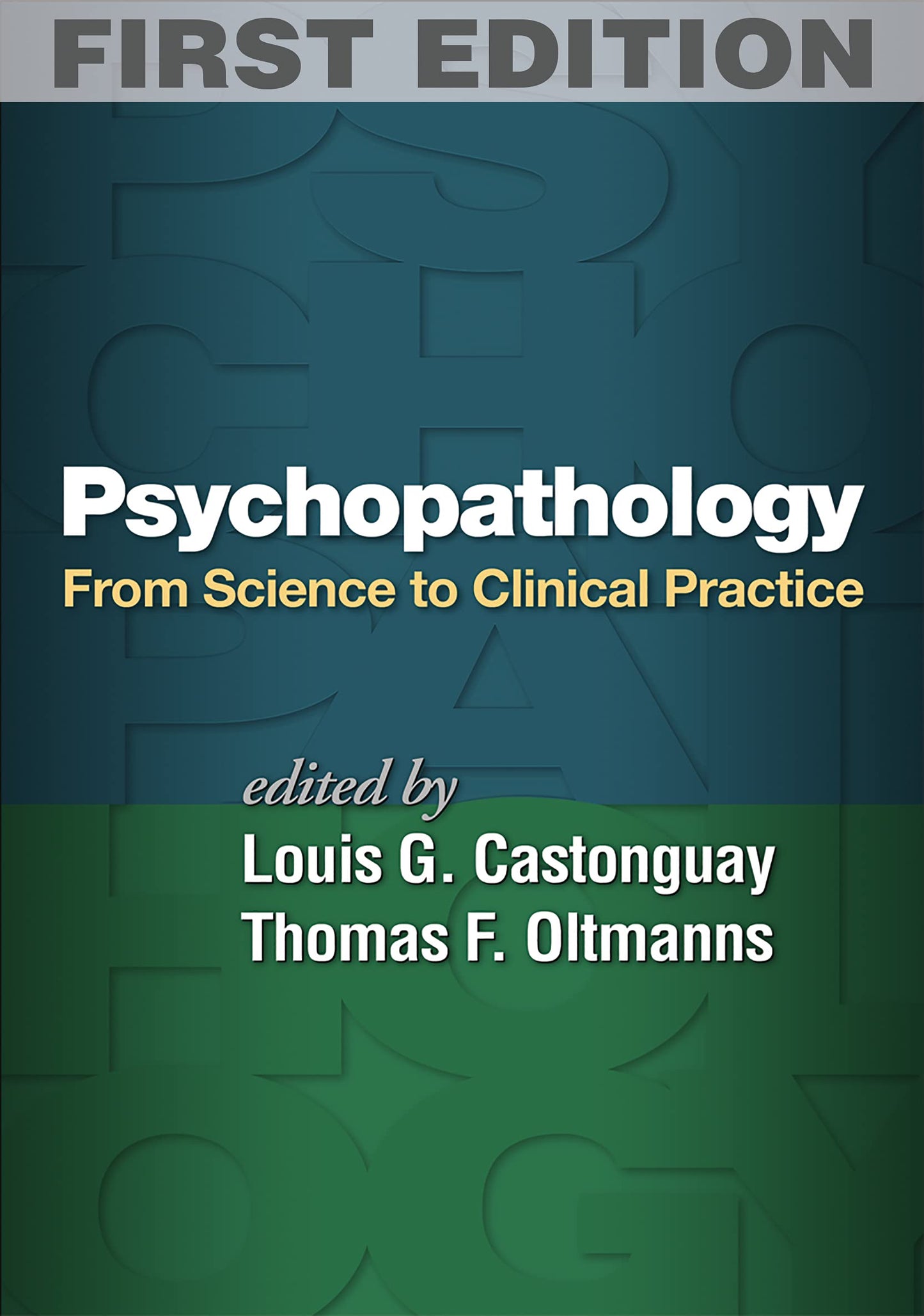 Psychopathology: From Science to Clinical Practice