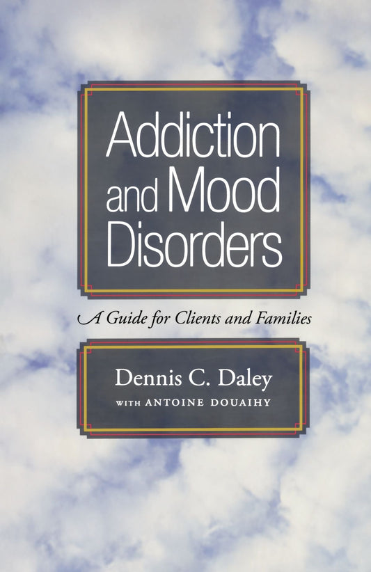 Addiction and Mood Disorders