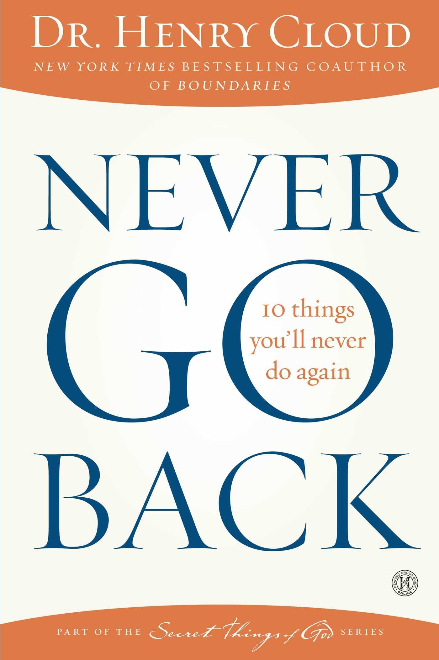 Never Go Back: 10 Things You'll Never Do Again