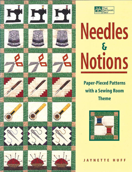 Needles and Notions: Paper-Pieced Patterns with a Sewing Room Theme