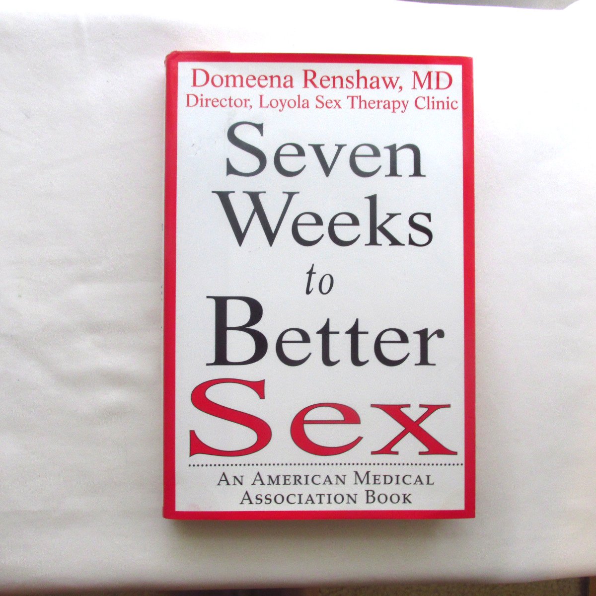 Seven Weeks to Better Sex