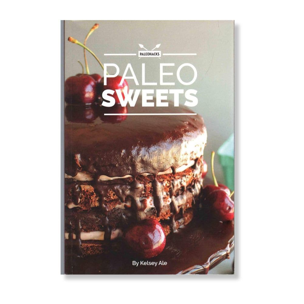 PaleoHacks Paleo Sweets Cookbook