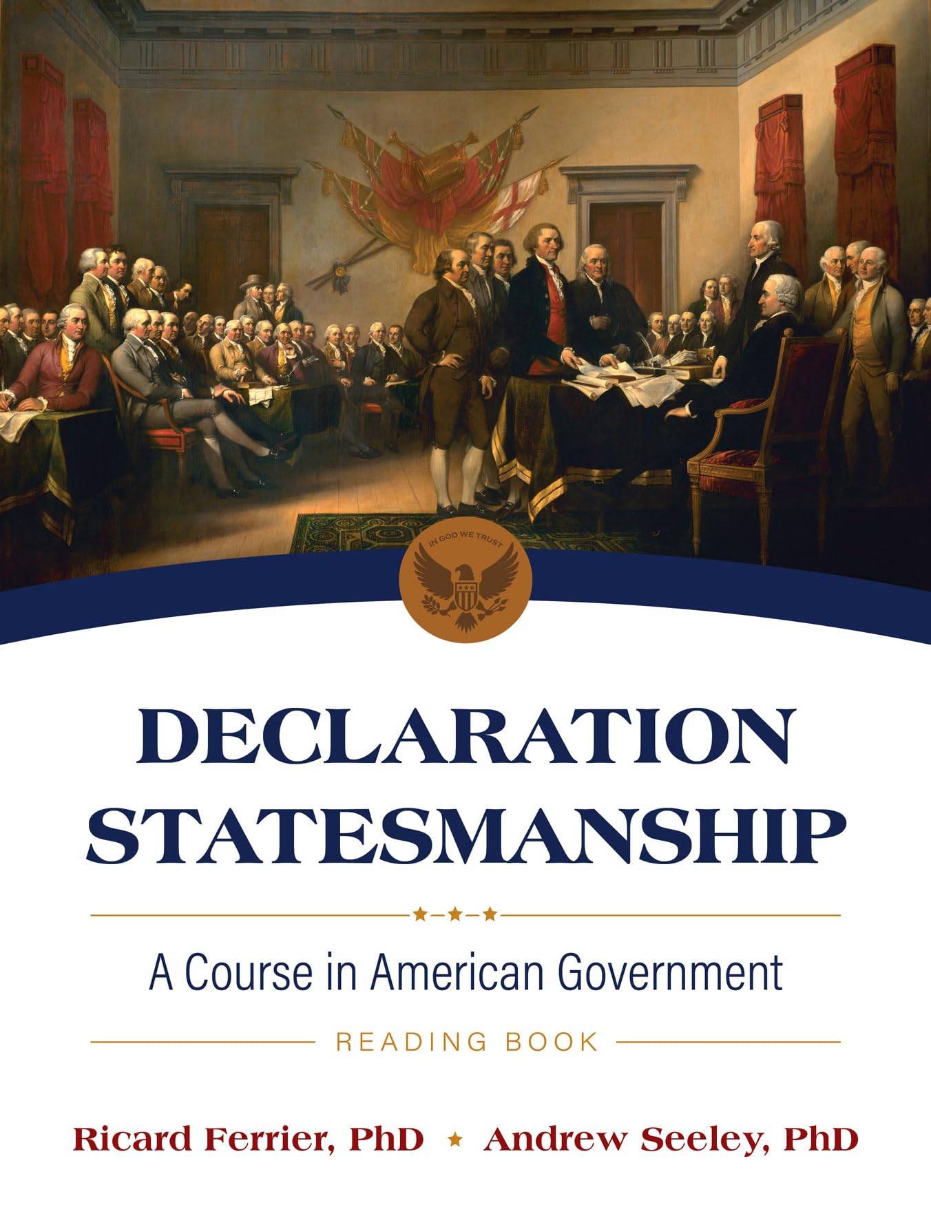 Declaration Statesmanship: A Course In American Government Reading Book