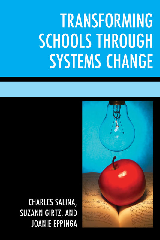 Transforming Schools Through Systems Change (Powerless to Powerful)