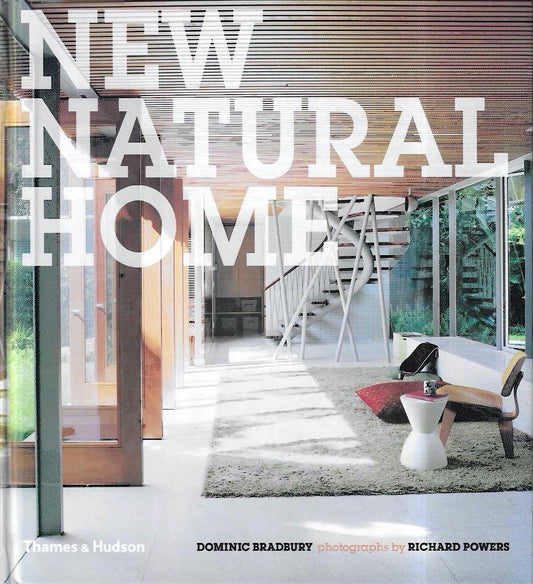 New Natural Home: Designs for Sustainable Living