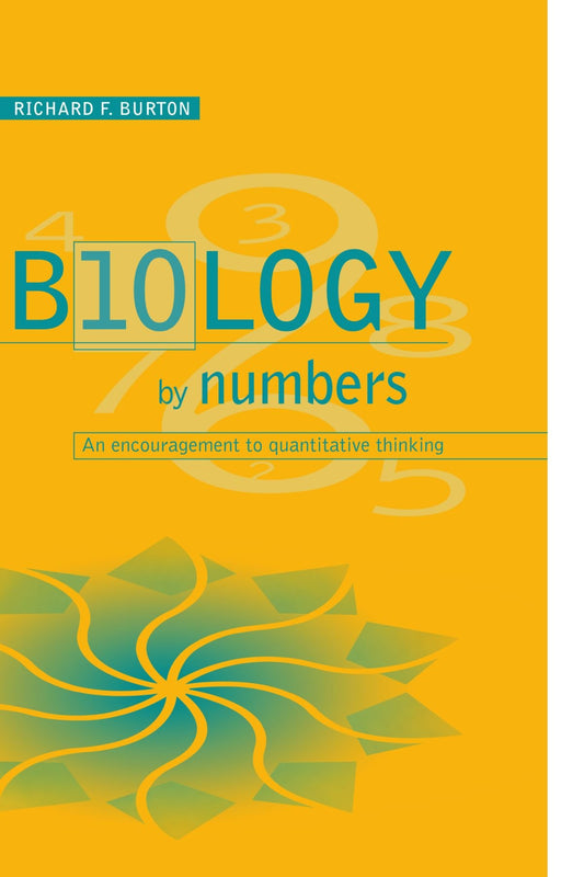 Biology by Numbers: An Encouragement to Quantitative Thinking