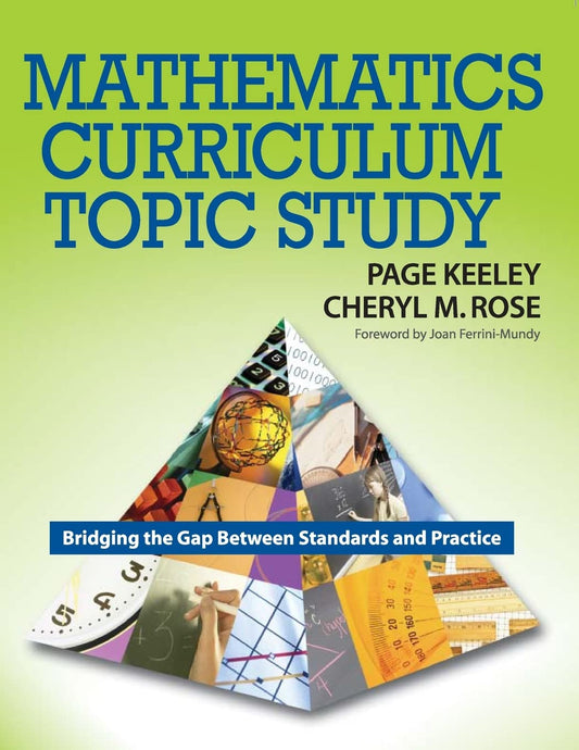 Mathematics Curriculum Topic Study: Bridging the Gap Between Standards and Practice