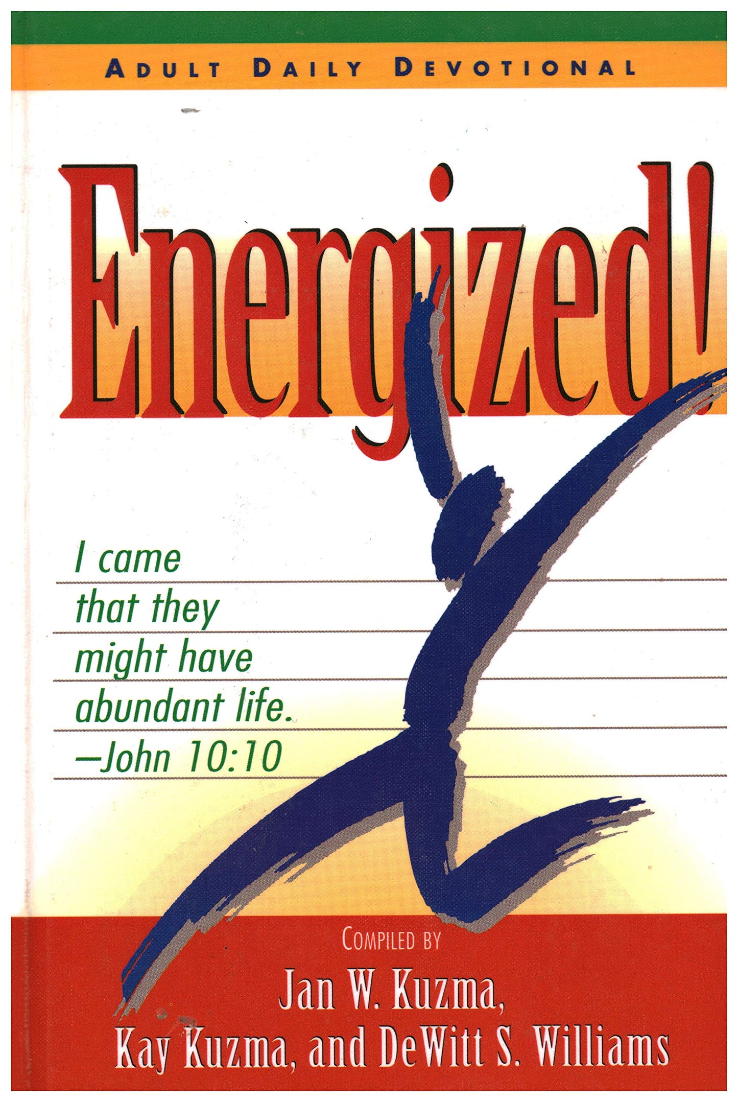 Energized: Contributions from More Than 165 Health Professionals and Inspirational Writers