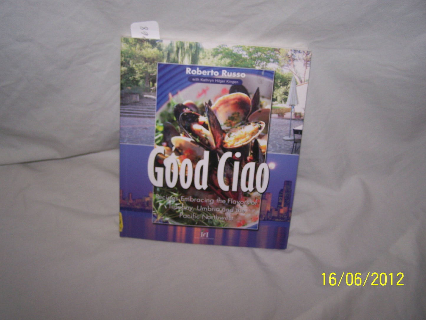 Good Ciao Embracing the Flavors of Tuscany Umbria and Pacific Northwest