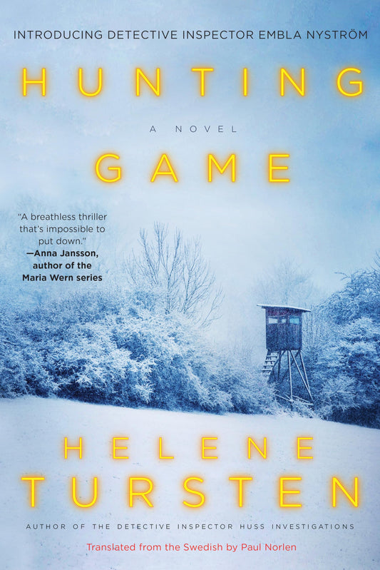 Hunting Game (An Embla Nyström Investigation)