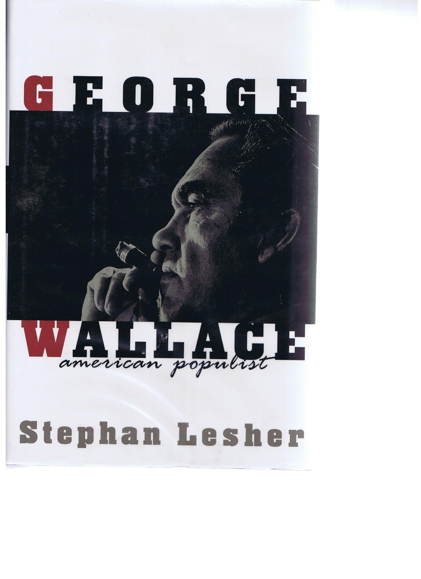 George Wallace: An American Populist