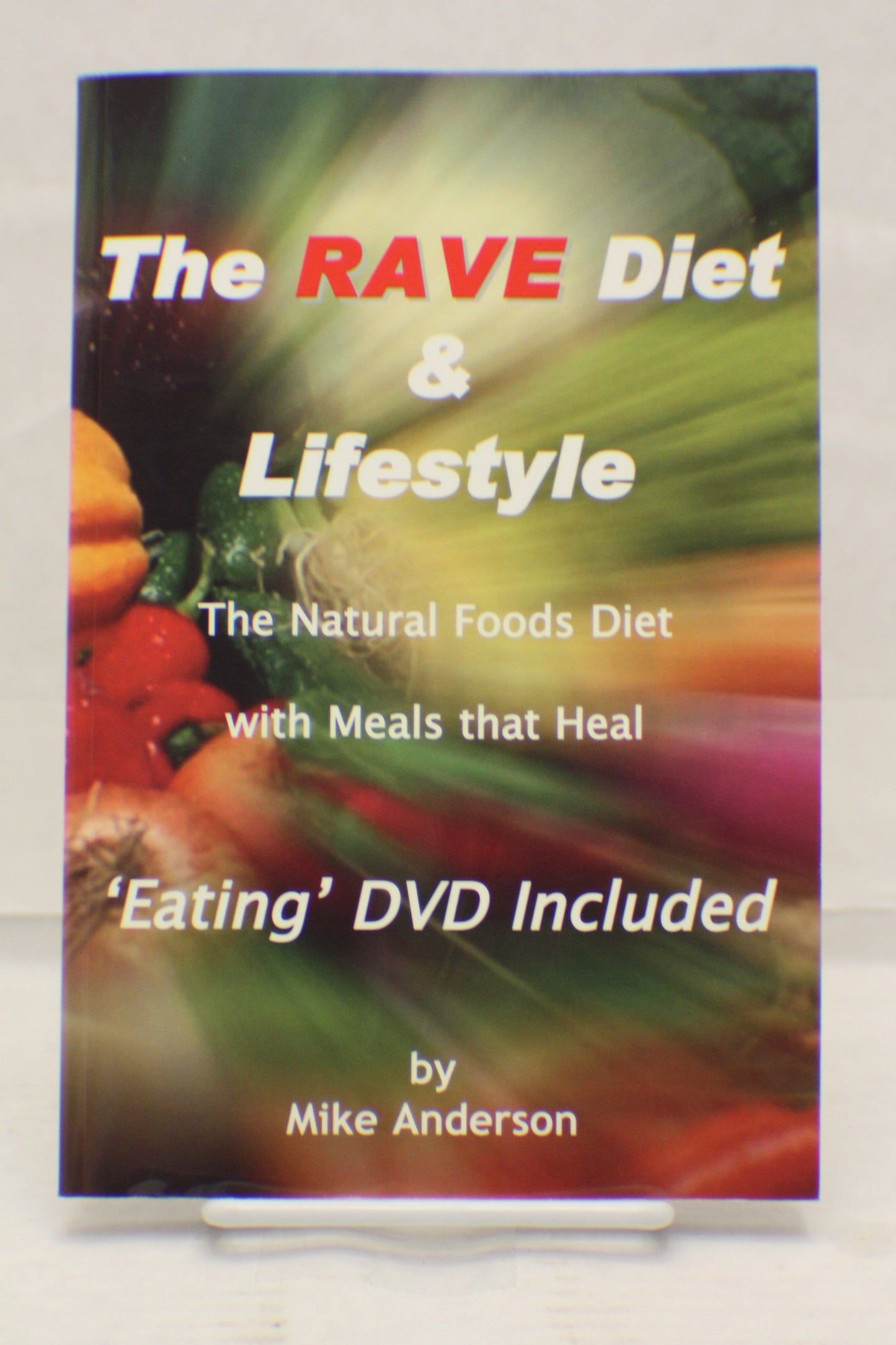 The RAVE Diet & Lifestyle