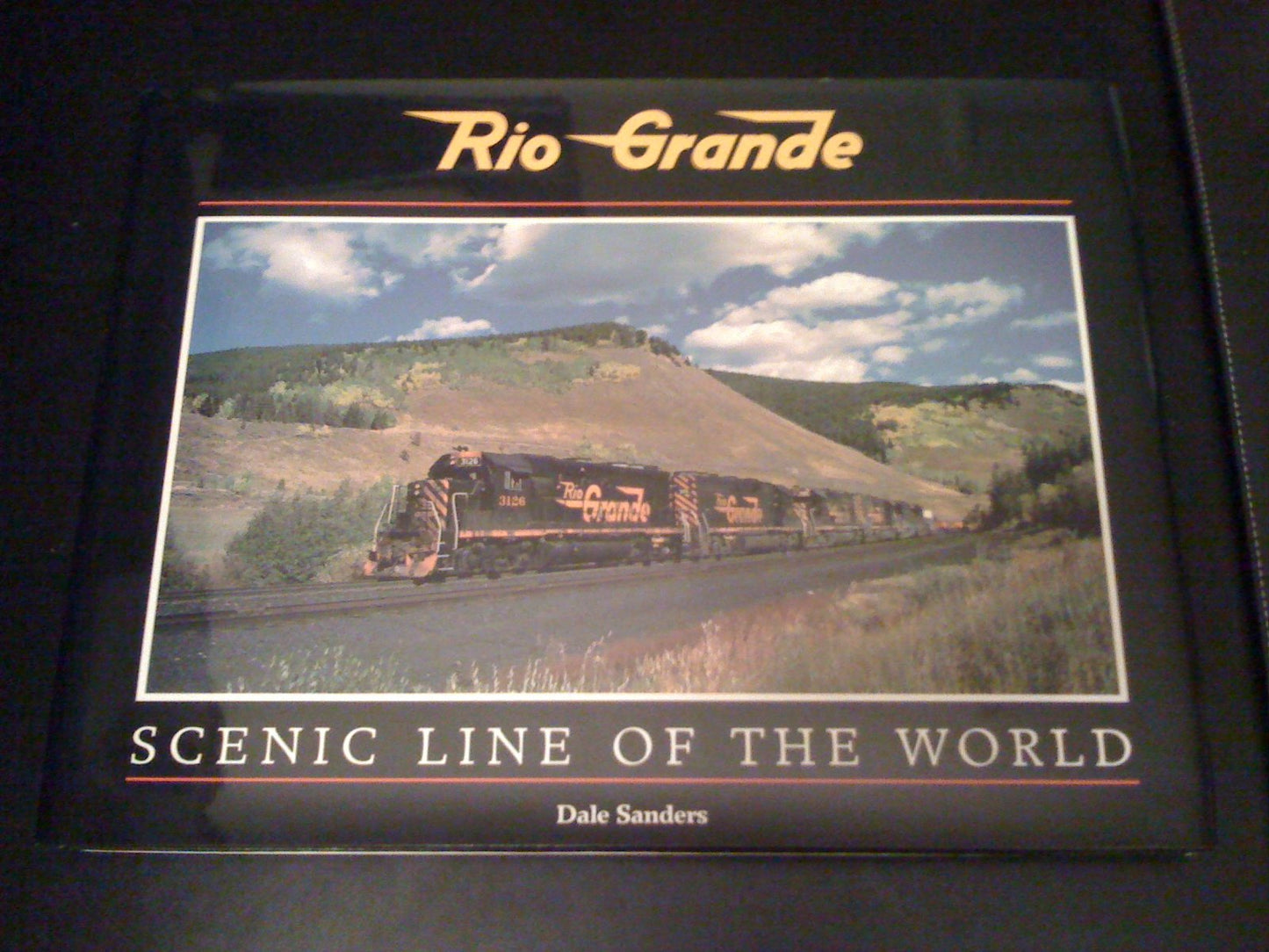 Rio Grande: Scenic Line of the World