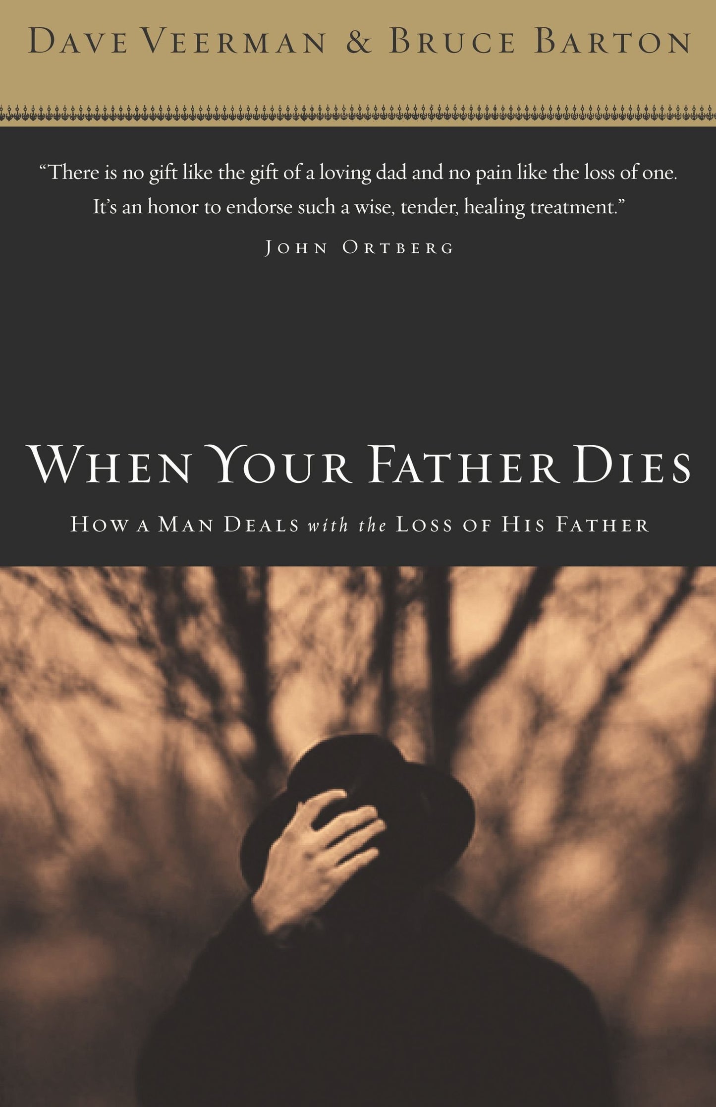When Your Father Dies: How a Man Deals With the Loss of His Father