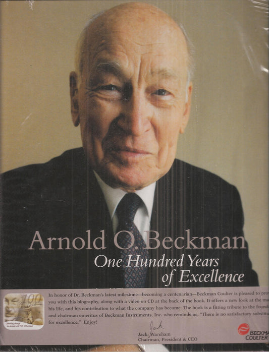 Arnold O. Beckman: One Hundred Years of Excellence (Chemical Heritage Foundation Series in Innovation and Entrepreneurship)