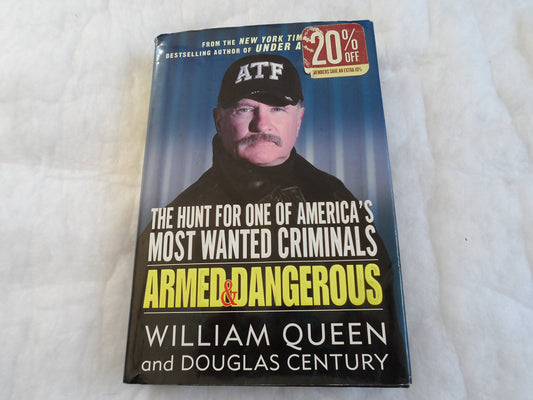 Armed and Dangerous: The Hunt for One of America's Most Wanted Criminals