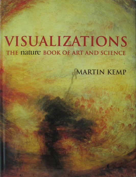 Visualizations: The Nature Book of Art and Science