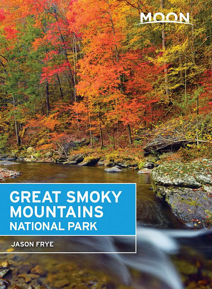 Moon Great Smoky Mountains National Park (Travel Guide)