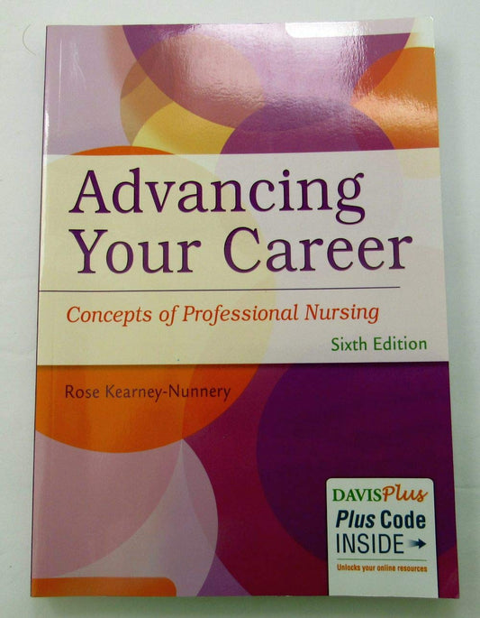 Advancing Your Career: Concepts in Professional Nursing