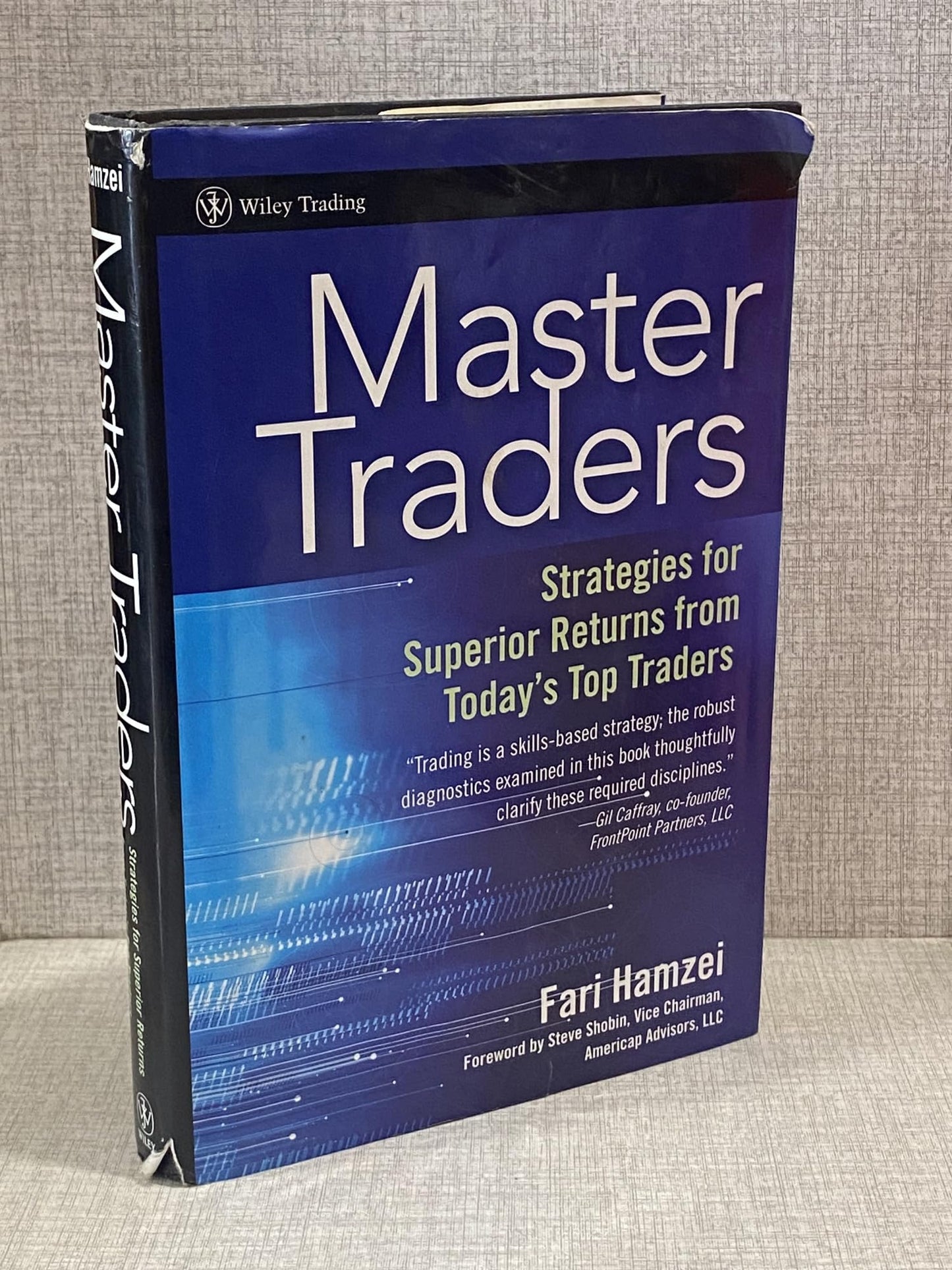 Master Traders: Strategies for Superior Returns from Today's Top Traders