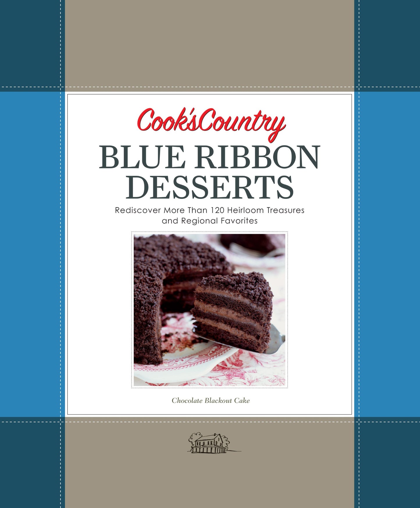 Cook's Country Blue Ribbon Desserts