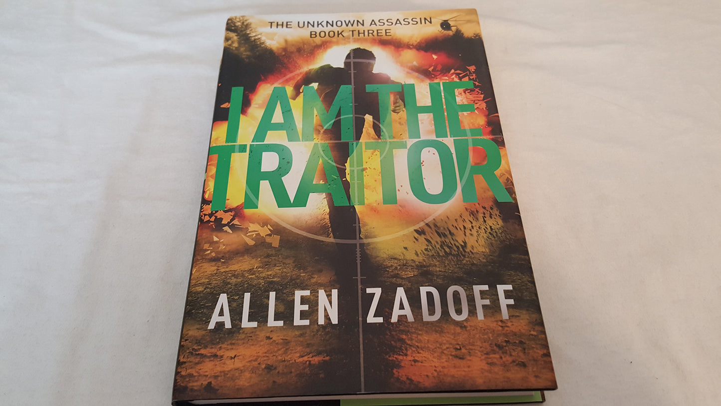 I Am the Traitor (The Unknown Assassin, 3)