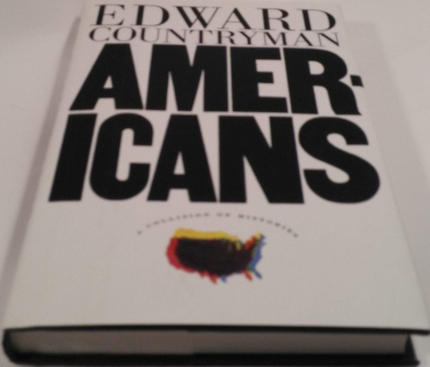 Americans: A Collision of Histories