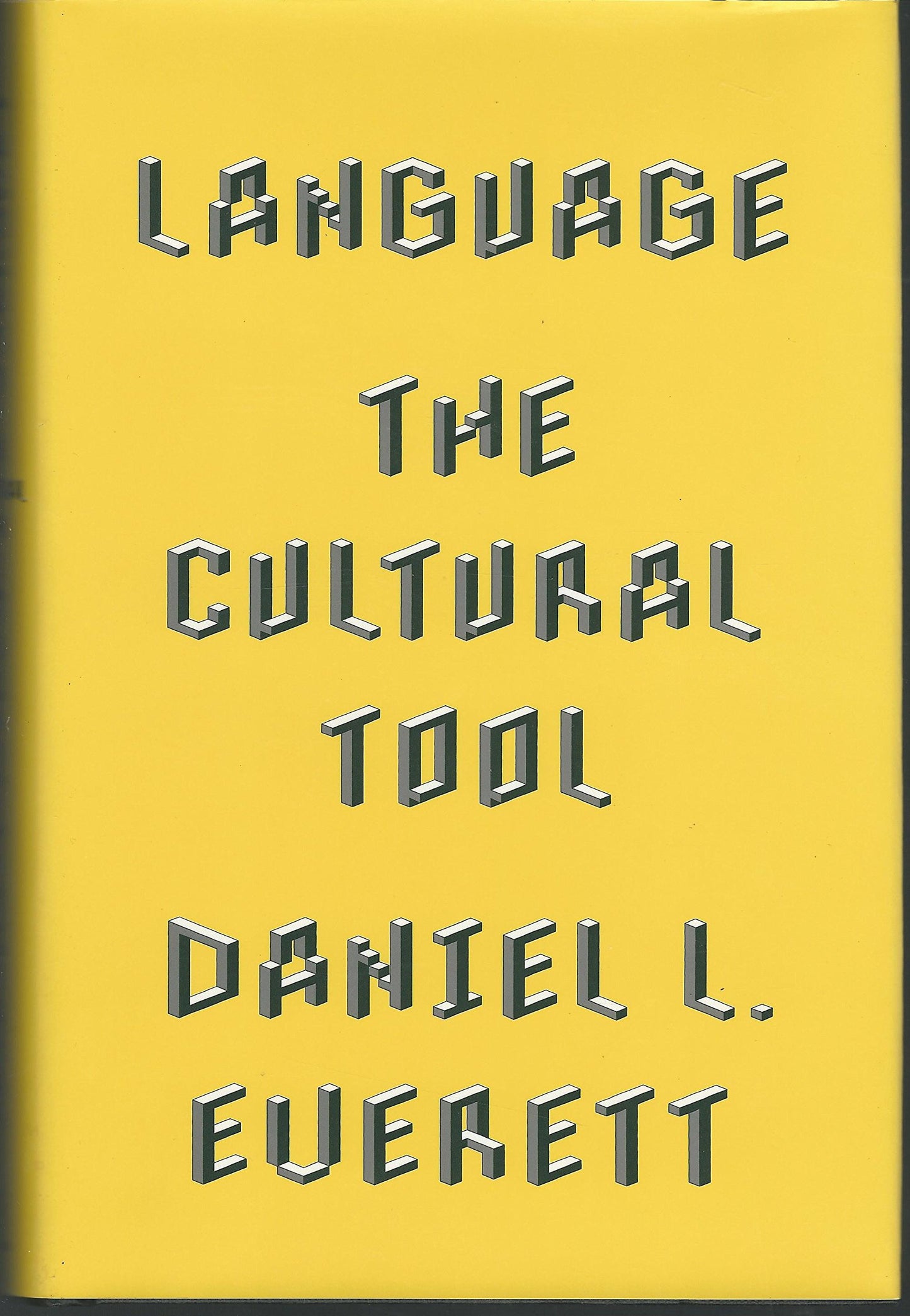 Language: The Cultural Tool