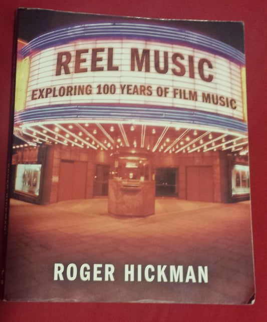 Reel Music: Exploring 100 Years of Film Music