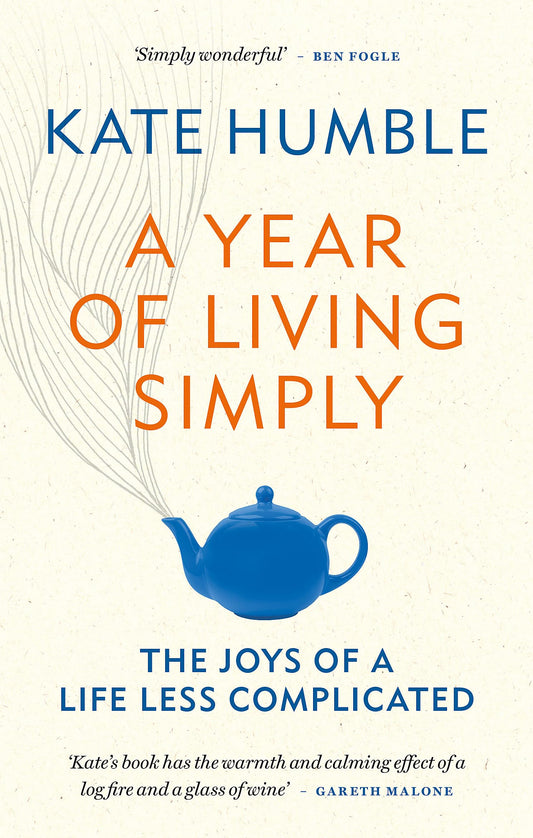 A Year of Living Simply: The joys of a life less complicated
