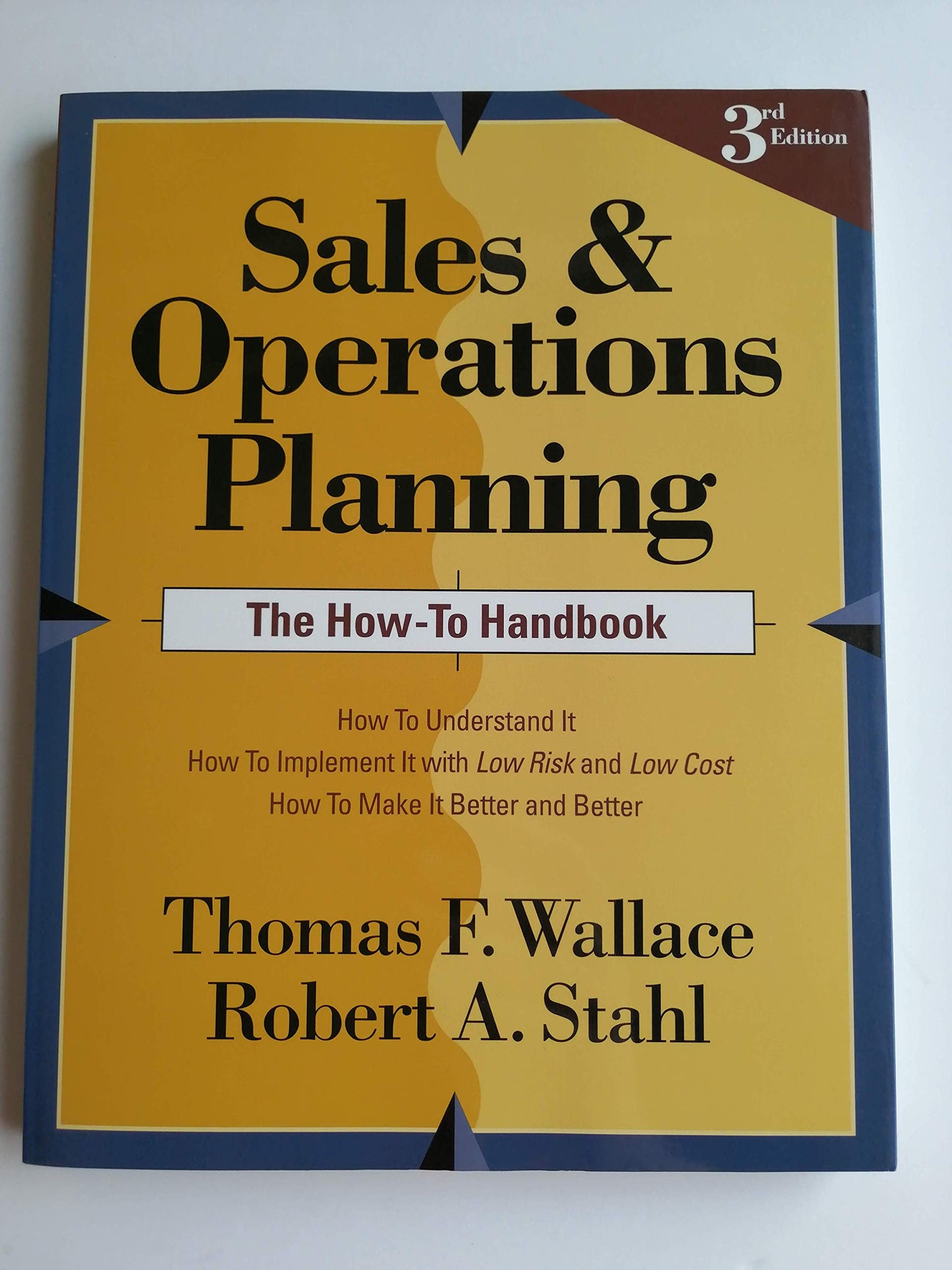 Sales and Operations Planning: The How-to Handbook, 3rd ed.