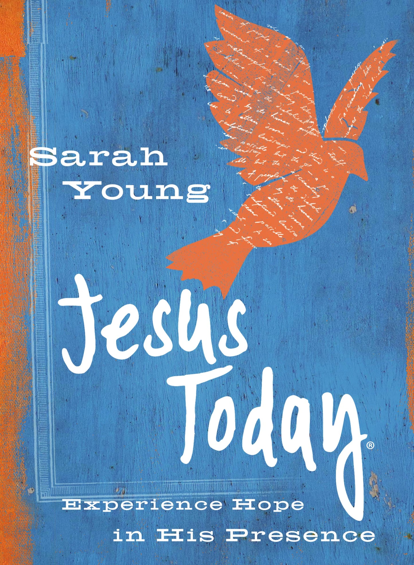 Jesus Today (Teen Cover): Experience Hope in His Presence