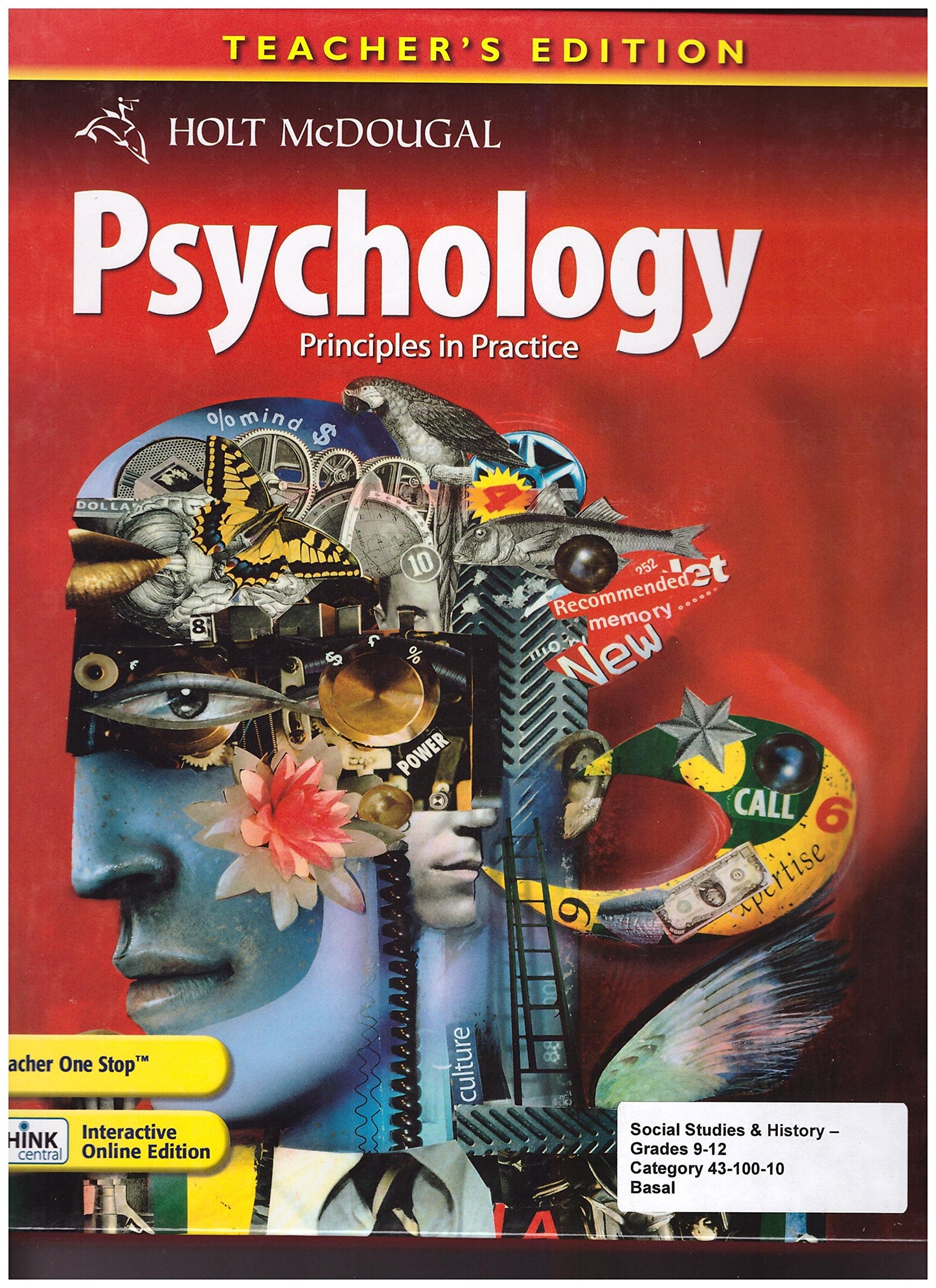 Psychology Principles in Practice: Teacher Edition 2010