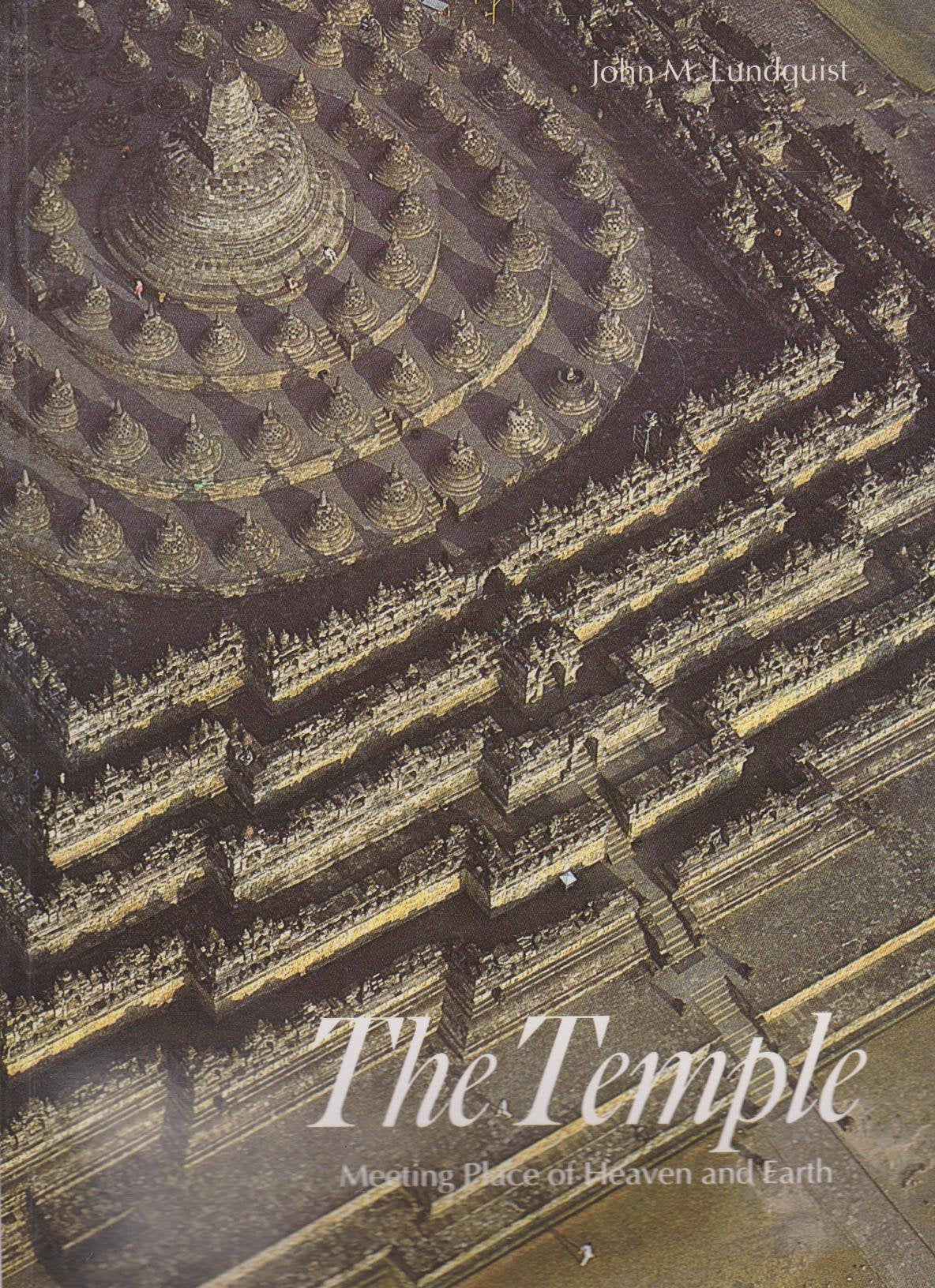 The Temple: Meeting Place of Heaven and Earth (Art and Imagination)