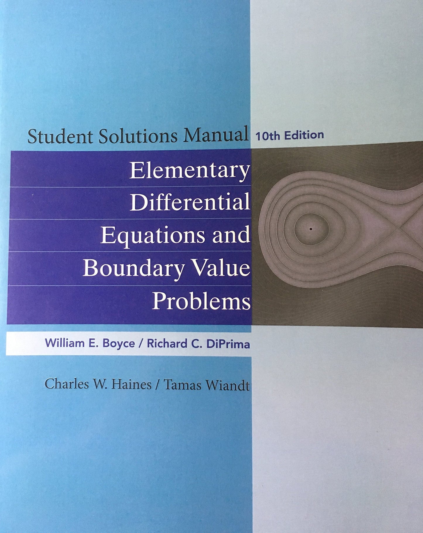Student Solutions Manual to accompany Boyce Elementary Differential Equations 10e & Elementary Differential Equations with Boundary Value Problems 10e