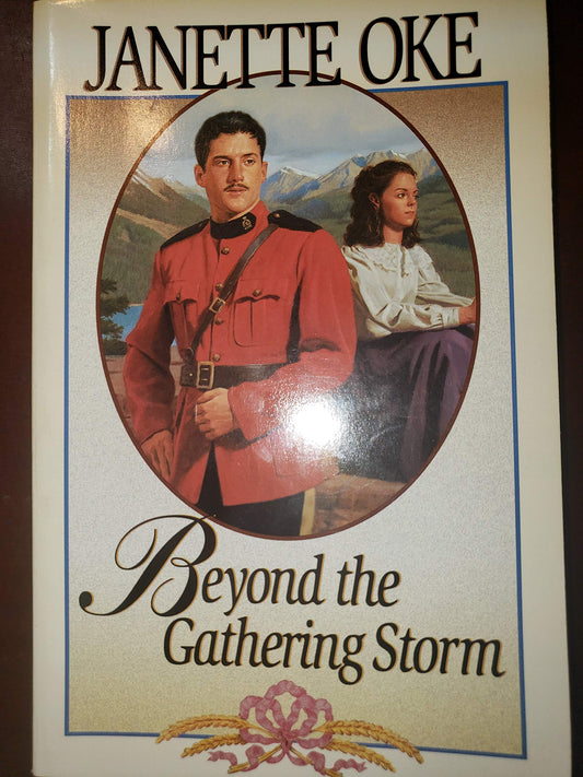 Beyond the Gathering Storm (Canadian West #5)
