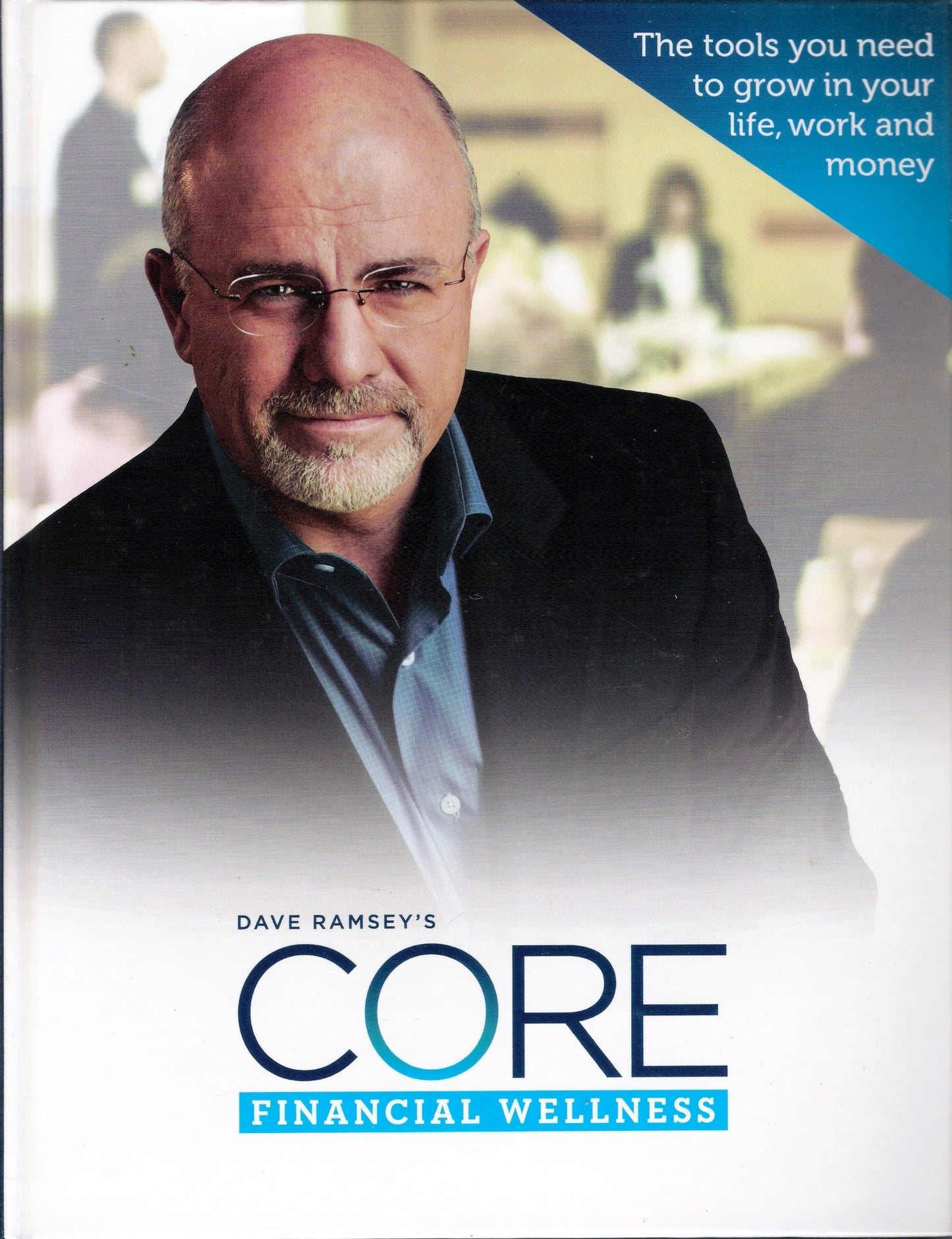 Dave Ramsey's CORE Financial Wellness