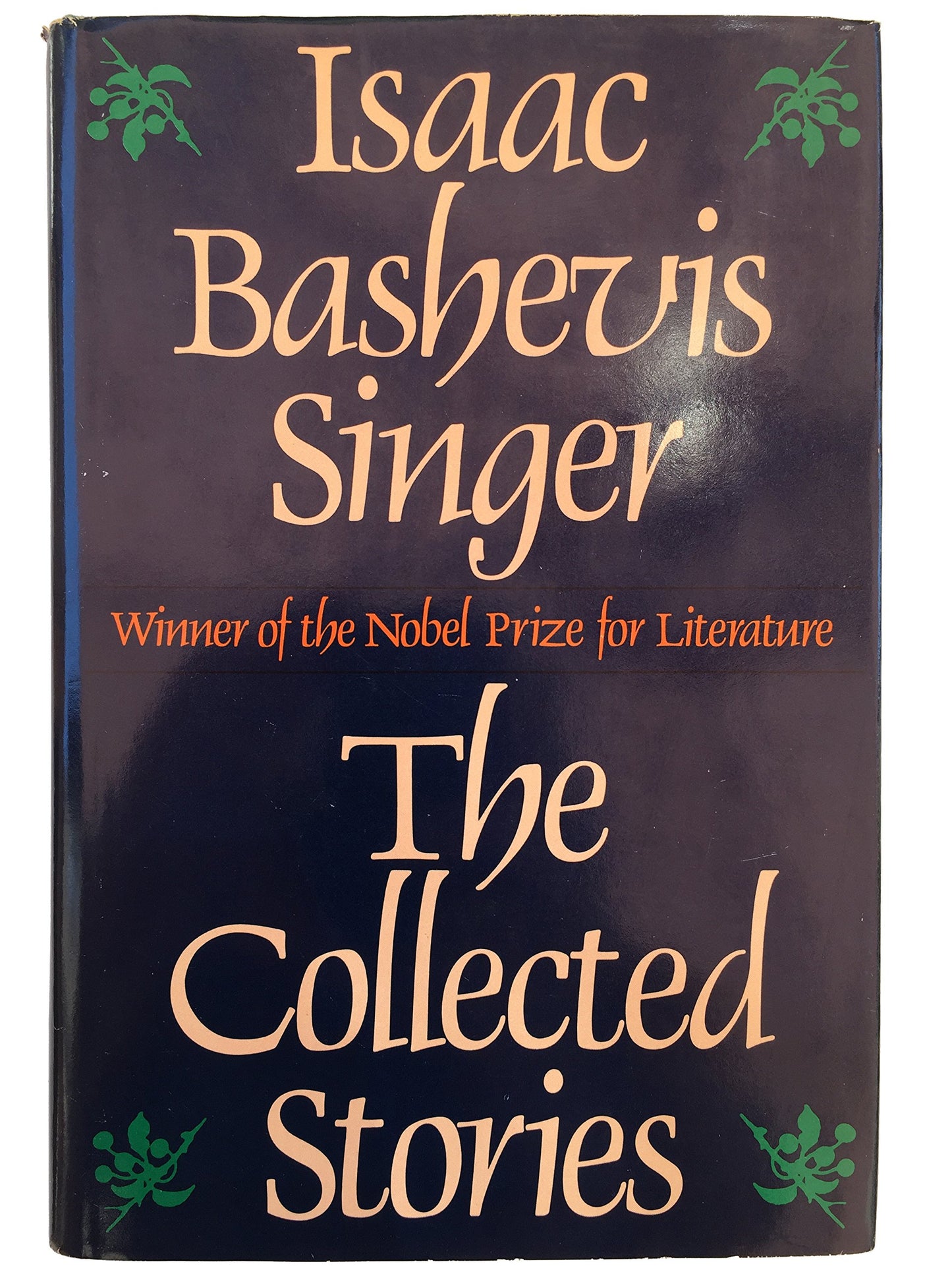 The Collected Stories of Isaac Bashevis Singer (English and Yiddish Edition)