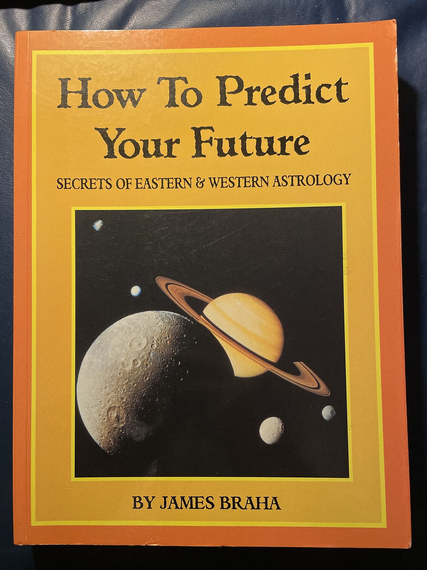 How to Predict Your Future: Secrets of Eastern and Western Astrology