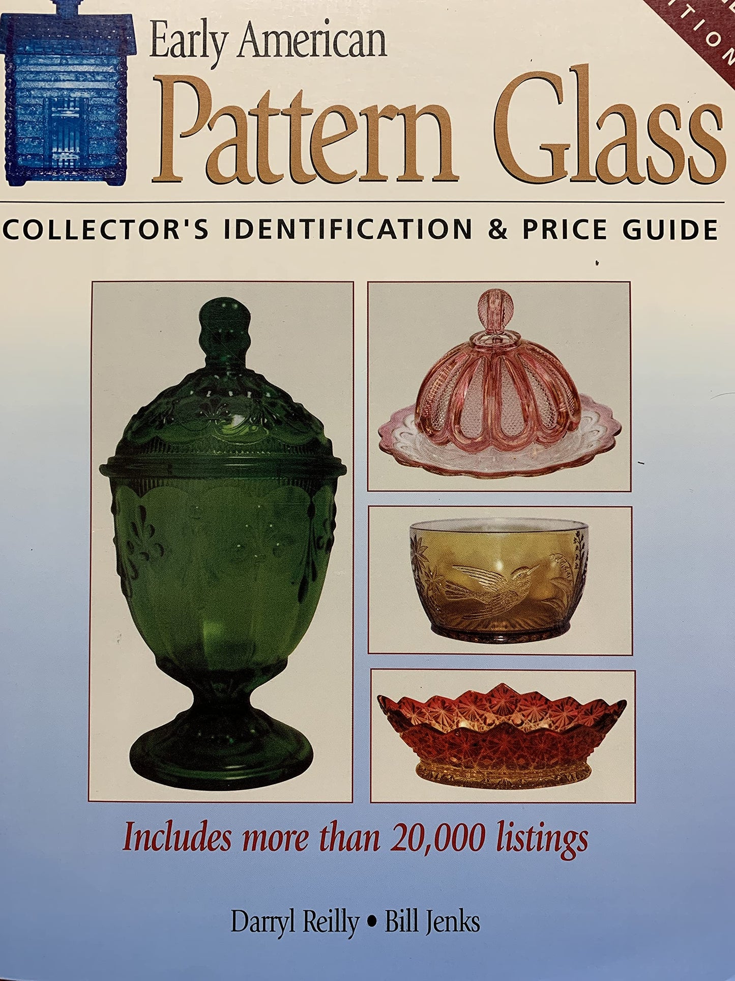 Early American Pattern Glass: Collector's Identification & Price Guide