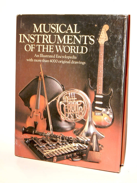 Musical Instruments of the World: An Illustrated Encyclopedia