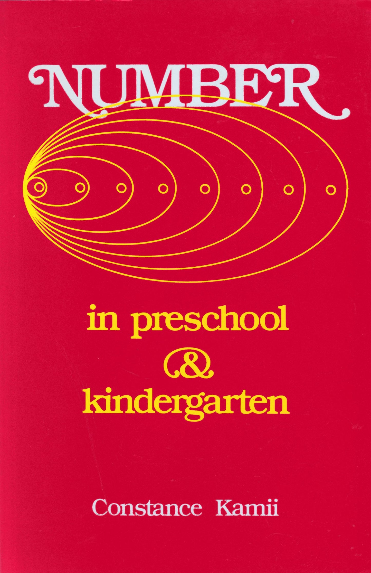 Number in Preschool and Kindergarten: Educational Implications of Piaget's Theory