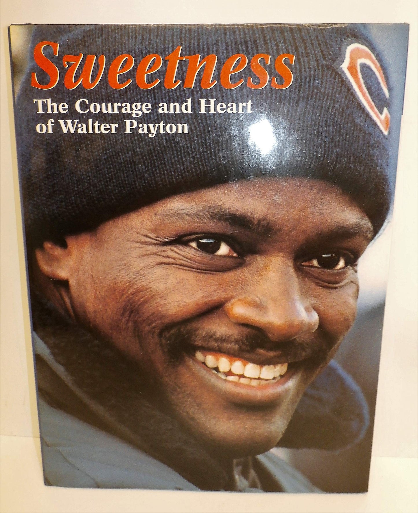 Sweetness: The Courage and Heart of Walter Payton