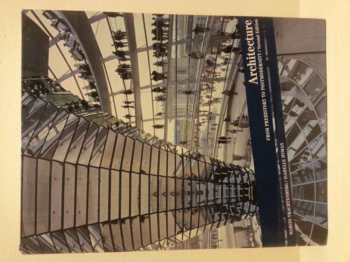 Architecture: From Prehistory to Postmodernity (Second Edition)