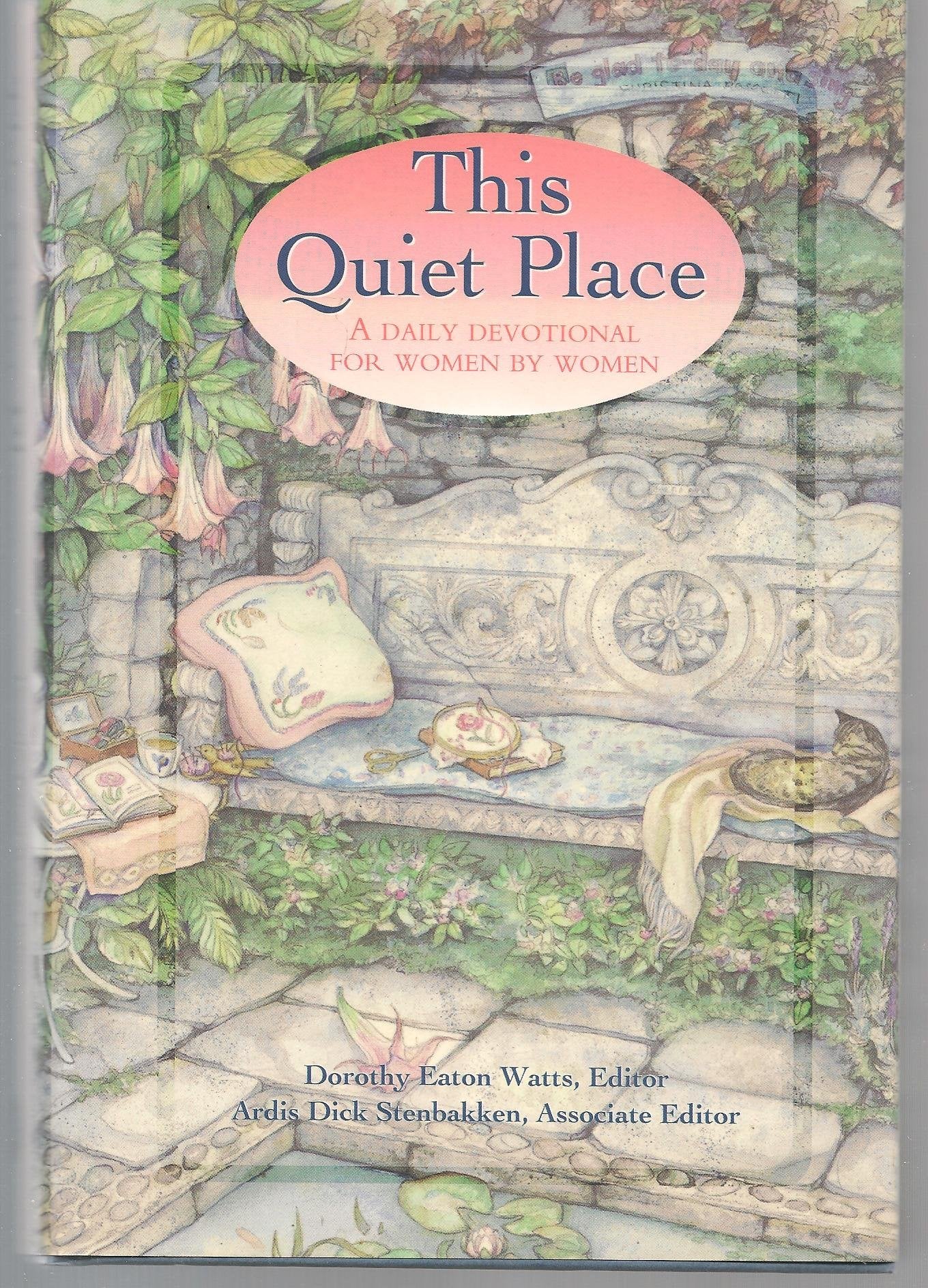 This quiet place: A daily devotional for women by women